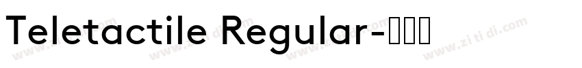 Teletactile Regular字体转换